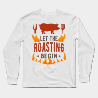 BBQ Funny Saying Barbecue Grilling Long Sleeve T-Shirt